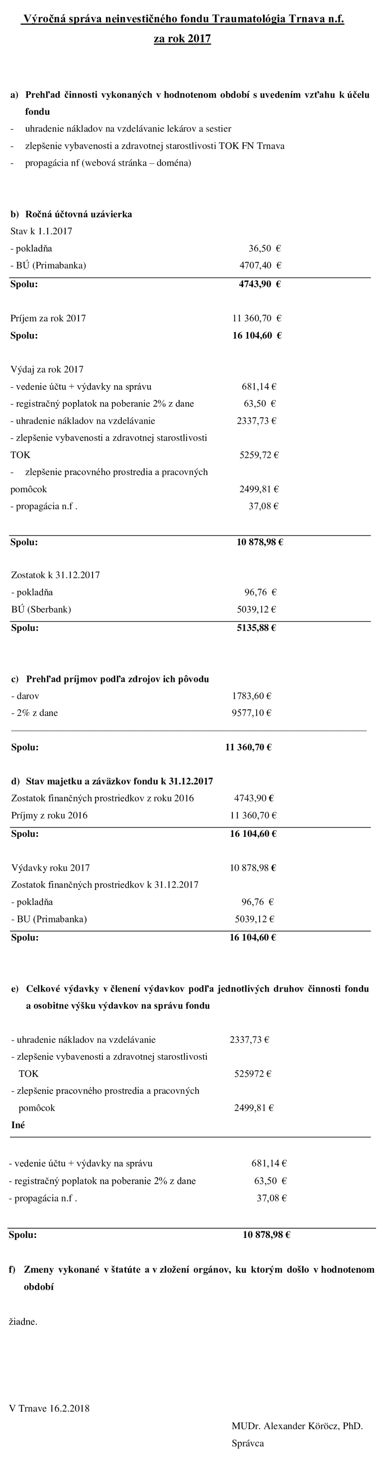 Výročná správa neinvestičného fondu Traumatológia Trnava, n.f. za rok 2017